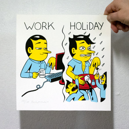'Work/Holiday' Silkscreen print, 25x25cm, Edition of 100