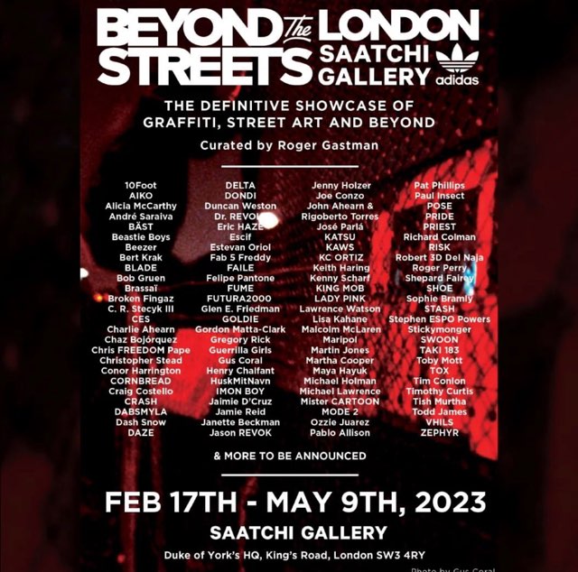 Beyond The Streets at Saatchi Gallery in London. 17 Feb - 9 May. The most comprehensive graffiti and street art show ever to open in the uk. I'm showing a bunch of new drawings and more.... Full info at: saatchigallery.com